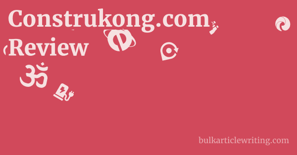 Construkong.com Review 1 by