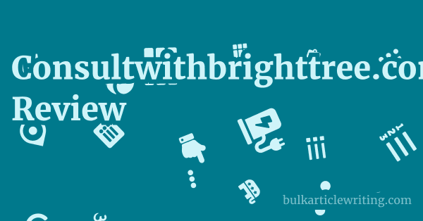 Consultwithbrighttree.com Review 1 by
