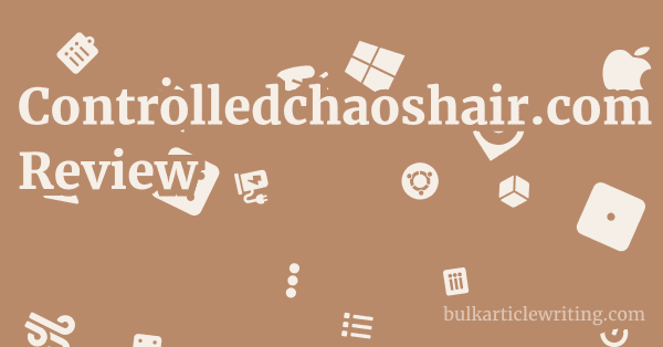 Controlledchaoshair.com Review 1 by