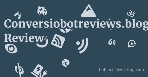 Conversiobotreviews.blogspot.com Review 1 by
