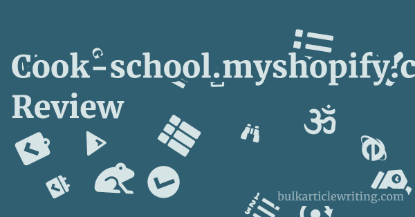 Cook-school.myshopify.com Review 1 by