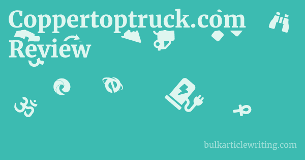 Coppertoptruck.com Review 1 by
