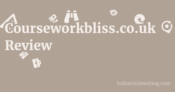 Courseworkbliss.co.uk Review 1 by
