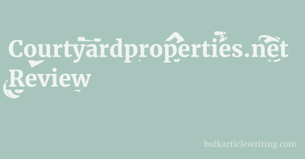 Courtyardproperties.net Review 1 by