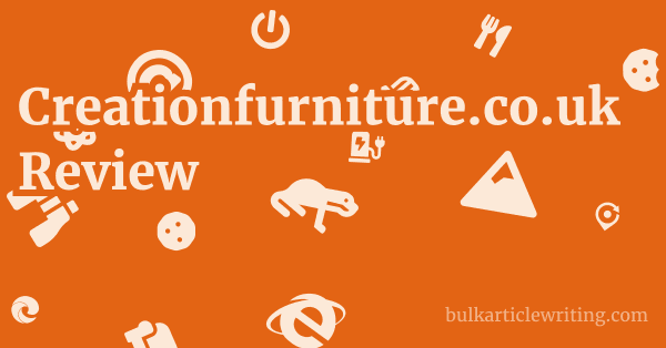 Creationfurniture.co.uk Review 1 by Partners