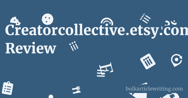 Creatorcollective.etsy.com Review 1 by