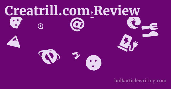 Creatrill.com Review 1 by