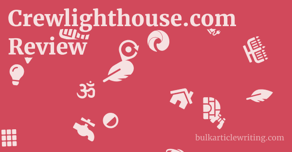Crewlighthouse.com Review 1 by
