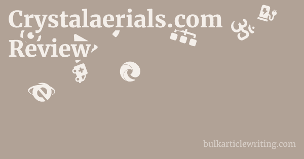 Crystalaerials.com Review 1 by