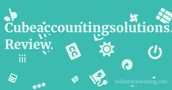 Cubeaccountingsolutions.com Review 1 by