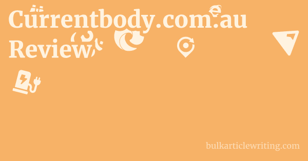 Currentbody.com.au Review 1 by Partners