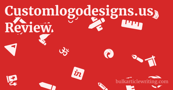 Customlogodesigns.us Review 1 by