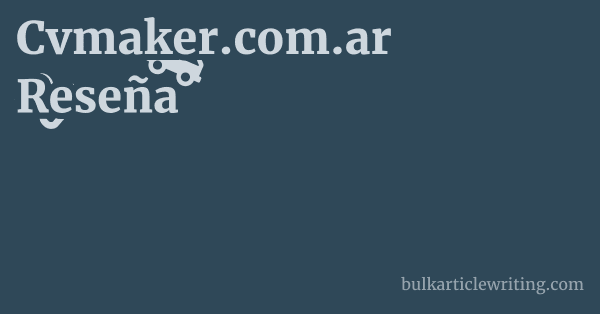 ¿Cvmaker.com.ar Funciona?