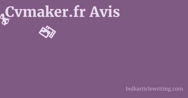 Cvmaker.fr Avis 1 by