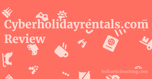 Cyberholidayrentals.com Review 1 by Partners