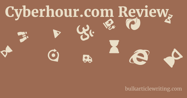 Cyberhour.com Review 1 by