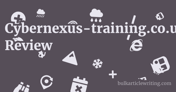 Cybernexus-training.co.uk Review 1 by Partners