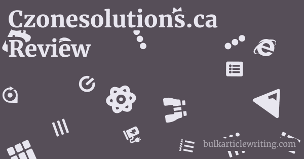 Czonesolutions.ca Review 1 by