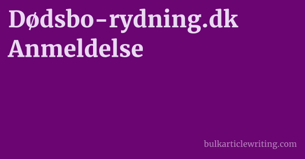 Dødsbo-rydning.dk Anmeldelse 1 by