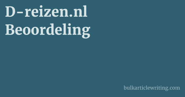 D-reizen.nl Beoordeling 1 by