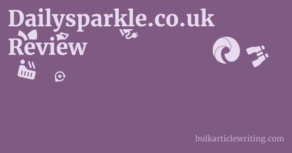 Dailysparkle.co.uk Review 1 by