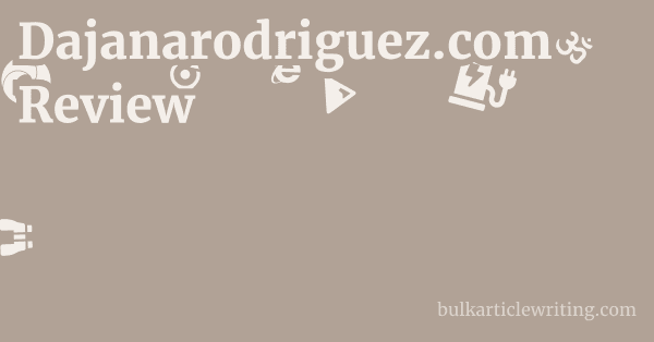 Dajanarodriguez.com Review 1 by
