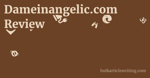 Dameinangelic.com Review 1 by