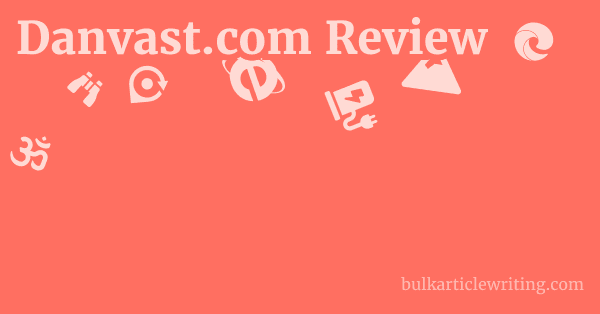 Danvast.com Review 1 by