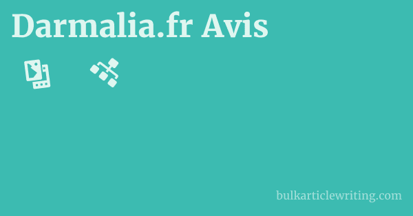 Darmalia.fr Avis 1 by
