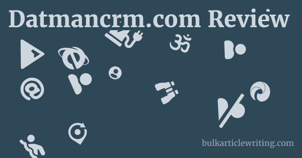 Datmancrm.com Review 1 by