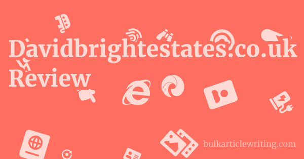 Davidbrightestates.co.uk Review 1 by