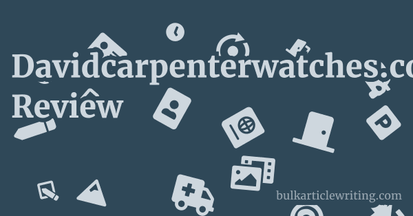 Davidcarpenterwatches.com Review 1 by