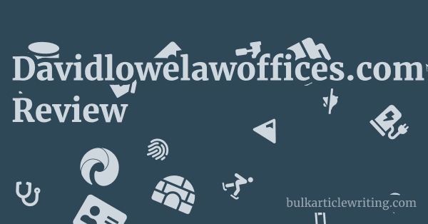 Davidlowelawoffices.com Review 1 by
