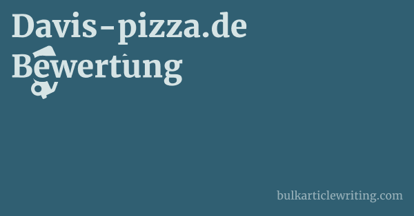 Davis-pizza.de Bewertung 1 by