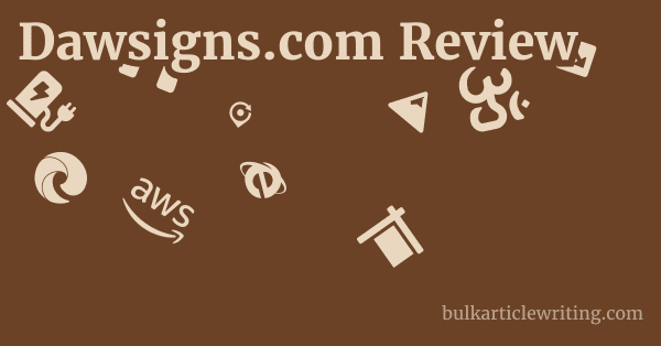 Dawsigns.com Review 1 by