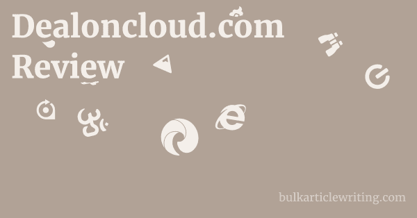 Dealoncloud.com Review 1 by