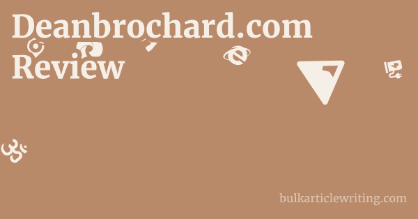 Deanbrochard.com Review 1 by