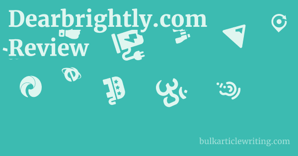 Dearbrightly.com Review 1 by