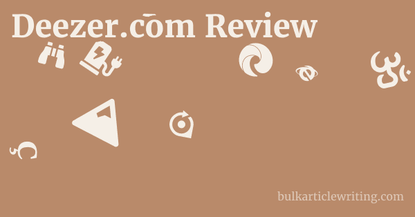 Deezer.com Review 1 by