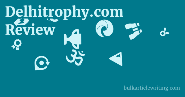 Delhitrophy.com Review 1 by