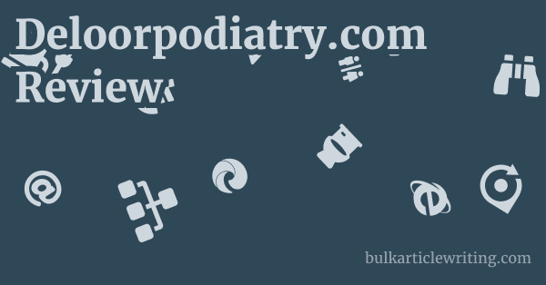 Deloorpodiatry.com Review 1 by
