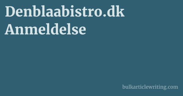 Denblaabistro.dk Anmeldelse 1 by