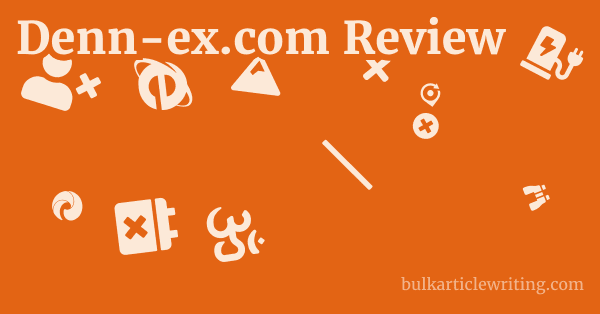 Denn-ex.com Review 1 by