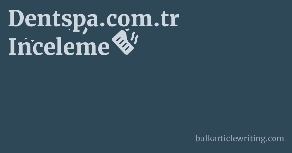 Dentspa.com.tr Inceleme