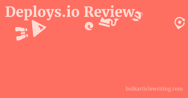 Deploys.io Review 1 by