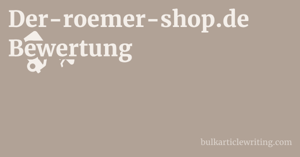 Der-roemer-shop.de Bewertung 1 by