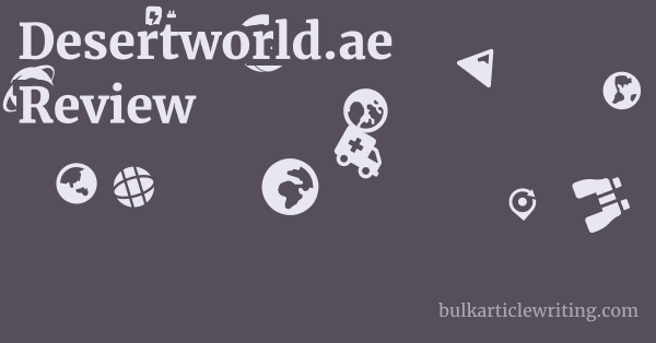 Desertworld.ae Review 1 by