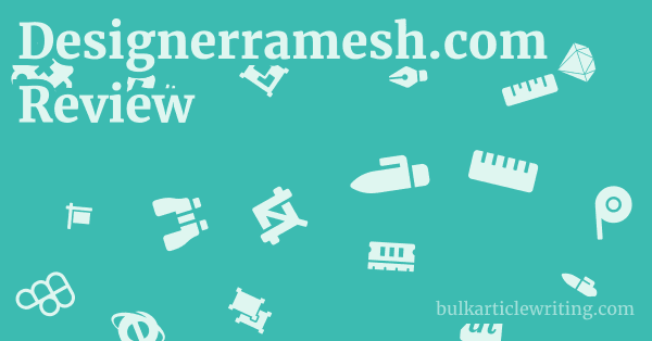 Designerramesh.com Review 1 by