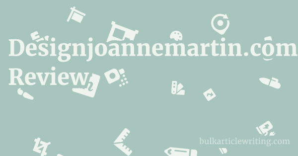 Designjoannemartin.com Review 1 by