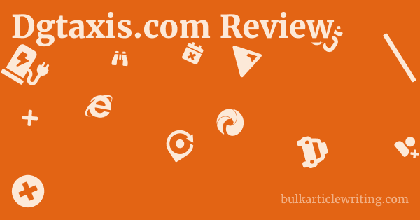 Dgtaxis.com Review 1 by